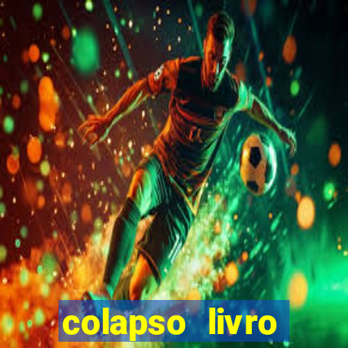 colapso livro darkside darkside books pdf